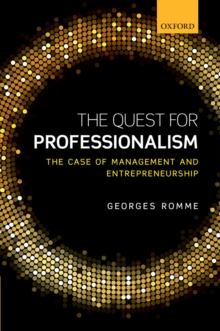 The Quest for Professionalism : The Case of Management and Entrepreneurship