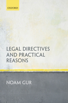 Legal Directives and Practical Reasons