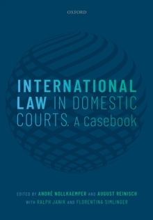 International Law in Domestic Courts : A Casebook