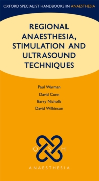 Regional Anaesthesia, Stimulation, and Ultrasound Techniques