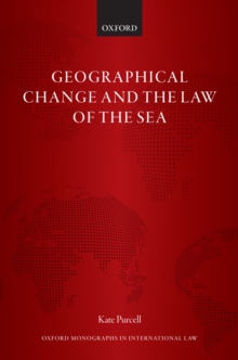 Geographical Change and the Law of the Sea