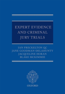 Expert Evidence and Criminal Jury Trials