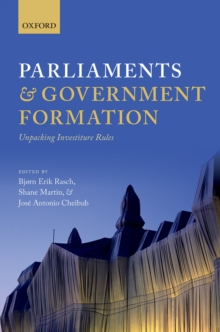 Parliaments and Government Formation : Unpacking Investiture Rules