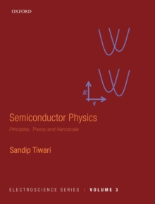 Semiconductor Physics : Principles, Theory and Nanoscale