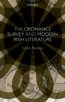 The Ordnance Survey and Modern Irish Literature