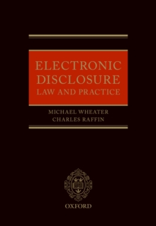 Electronic Disclosure : Law and Practice