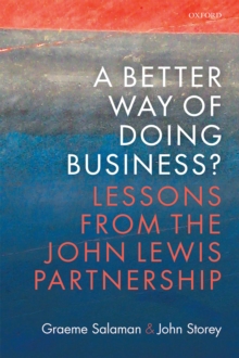 A Better Way of Doing Business? : Lessons from The John Lewis Partnership