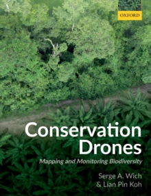 Conservation Drones : Mapping and Monitoring Biodiversity