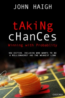 Taking Chances : Winning with Probability