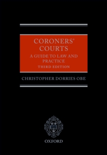 Coroners' Courts : A Guide to Law and Practice