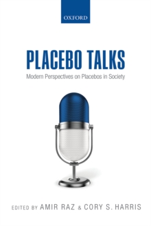 Placebo Talks : Modern perspectives on placebos in society