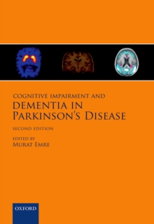 Cognitive Impairment and Dementia in Parkinson's Disease