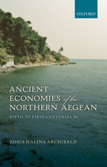 Ancient Economies of the Northern Aegean : Fifth to First Centuries BC