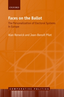 Faces on the Ballot : The Personalization of Electoral Systems in Europe