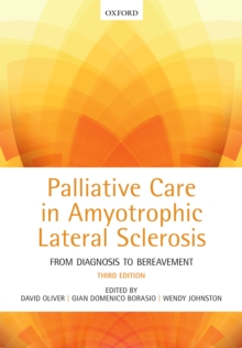 Palliative Care in Amyotrophic Lateral Sclerosis : From Diagnosis to Bereavement