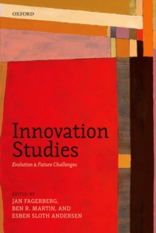 Innovation Studies : Evolution and Future Challenges