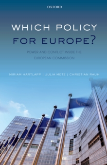 Which Policy for Europe? : Power and Conflict inside the European Commission