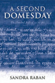 A Second Domesday? : The Hundred Rolls of 1279-80