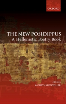 The New Posidippus : A Hellenistic Poetry Book