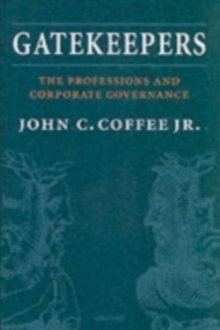 Gatekeepers : The Professions and Corporate Governance