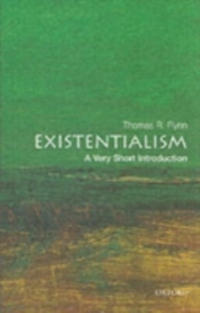 Existentialism: A Very Short Introduction