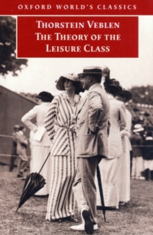 The Theory of the Leisure Class