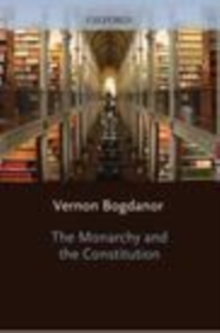 The Monarchy and the Constitution