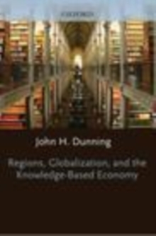 Regions, Globalization, and the Knowledge-Based Economy