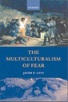 The Multiculturalism of Fear