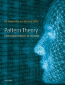 Pattern Theory : From representation to inference