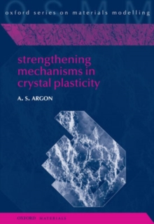 Strengthening Mechanisms in Crystal Plasticity