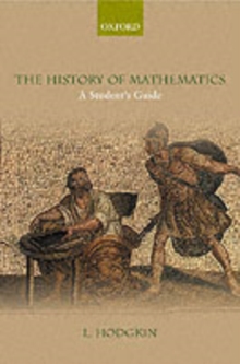 A History of Mathematics : From Mesopotamia to Modernity