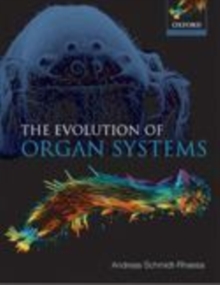 The Evolution of Organ Systems