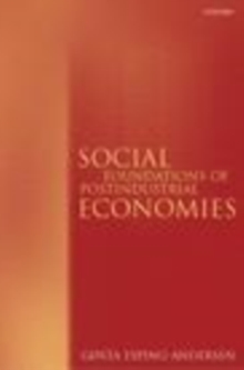 Social Foundations of Postindustrial Economies