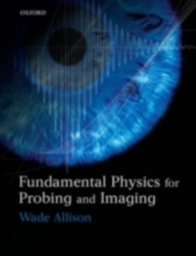 Fundamental Physics for Probing and Imaging