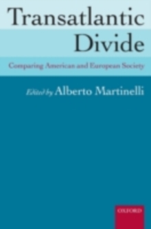 Transatlantic Divide : Comparing American and European Society