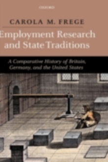 Employment Research and State Traditions : A Comparative History of Britain, Germany, and the United States