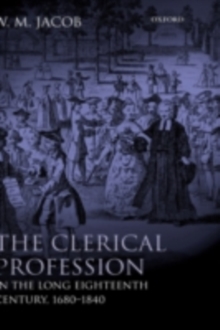 The Clerical Profession in the Long Eighteenth Century, 1680-1840