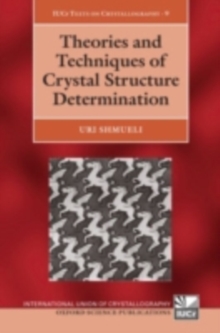 Theories and Techniques of Crystal Structure Determination