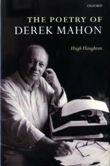 The Poetry of Derek Mahon