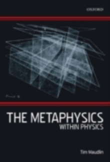 The Metaphysics Within Physics