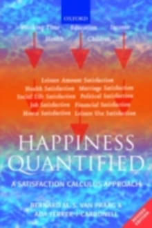 Happiness Quantified : A Satisfaction Calculus Approach