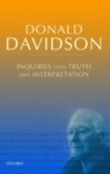 Inquiries into Truth and Interpretation : Philosophical Essays Volume 2