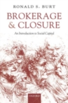 Brokerage and Closure : An Introduction to Social Capital