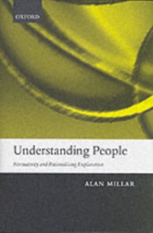 Understanding People : Normativity and Rationalizing Explanation