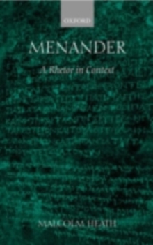 Menander : A Rhetor in Context