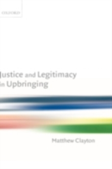 Justice and Legitimacy in Upbringing