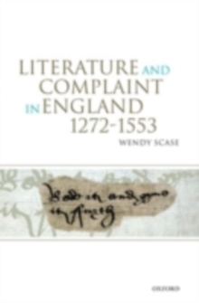 Literature and Complaint in England 1272-1553