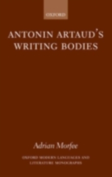 Antonin Artaud's Writing Bodies