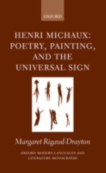 Henri Michaux : Poetry, Painting and the Universal Sign